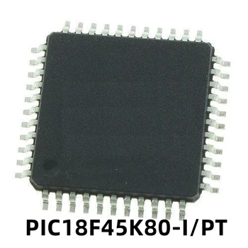1шт PIC18F45K80-I/PT 18F45K80 Новый Оригинальный Чип TQFP-44 Микросхема Микроконтроллера 8-битный Однокристальный Компьютер