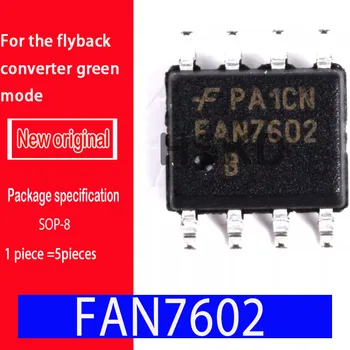 5 ШТ. новый оригинальный точечный патч FAN7602 SOP - 8 PWM контроллер микросхема 1 мА Зеленый режим тока PWM контроллер