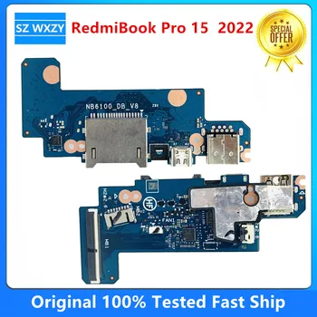 Оригинал для ноутбука RedmiBook Pro 15 2022 USB TYPE-C Card Reader Board NB6100_DB_V8 100% Протестирован Быстрая Доставка